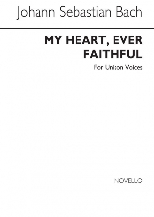 Johann Sebastian Bach, My Heart Ever Faithful Vocal and Piano Chorpartitur