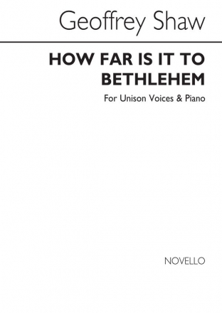 Geoffrey Shaw, How Far Is It To Bethlehem Vocal and Piano Chorpartitur