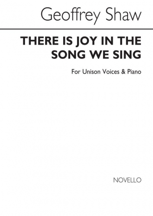 Geoffrey Shaw, There Is Joy In The Song We Sing Vocal and Piano Chorpartitur