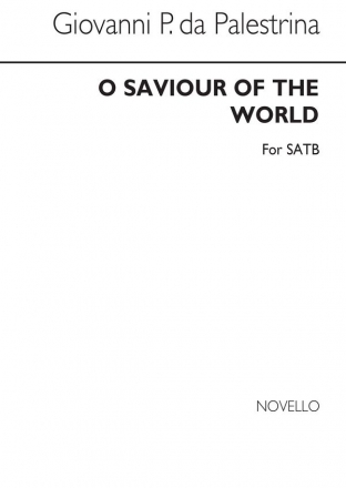 Giovanni Palestrina, O Saviour Of The World SATB and Piano Chorpartitur