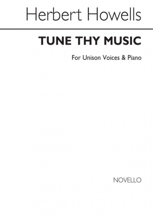 Herbert Howells, Tune Thy Music Vocal and Piano Chorpartitur