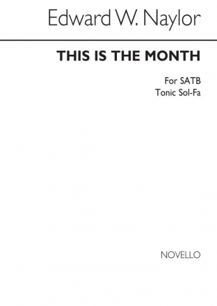 Edward W. Naylor, This Is The Month Tonic Tonic Sol-fa Buch