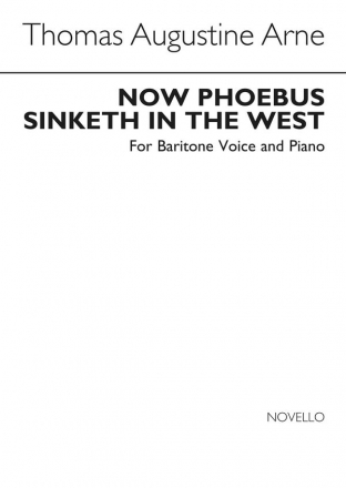 Thomas Augustine Arne_Thomas-Augustin Arne, Now Phoebus Sinketh In The Baritone Voice and Piano Buch