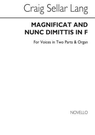 C.S. Lang, Magnificat & Nunc Dimittis In F Organ Accompaniment Chorpartitur