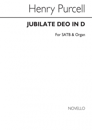 Henry Purcell, Jubilate Deo In D SATB and Organ Chorpartitur