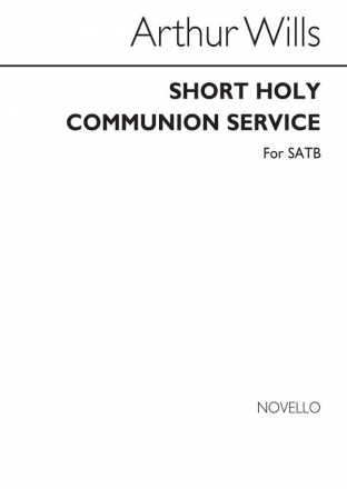 Arthur Wills, Short Holy Communion Service SATB Chorpartitur