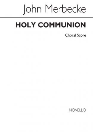 John Merbecke, Merbecke The Office For The Holy Communion Choral Buch
