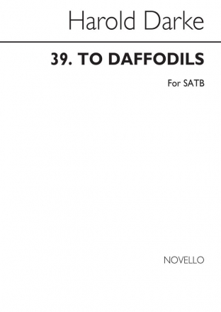 Harold Darke, To Daffodils SATB Chorpartitur