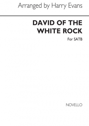 David Of The White Rock for SATB Chorus SATB Chorpartitur