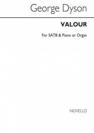 George Dyson, Valour SATB and Organ Chorpartitur