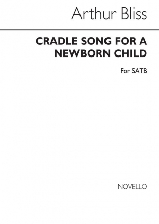 Arthur Bliss, Cradle Song For A Newborn Child SATB Harp Chorpartitur