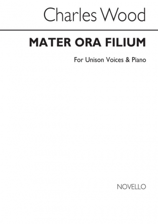 Charles Wood, Mater Ora Filium Vocal and Piano Chorpartitur