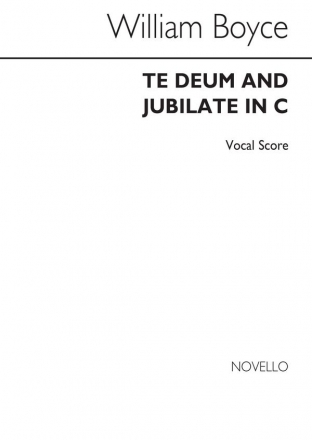William Boyce, Te Deum And Jubilate In C Vocal Buch