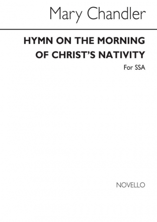 Mary Chandler, Hymn On The Morning Of Christ's Nativity SSA Buch