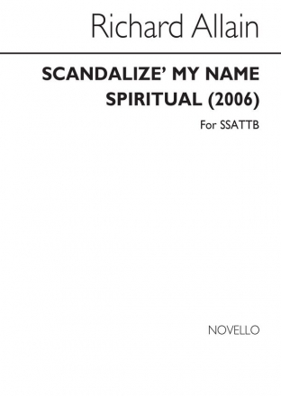 Scandalize' My Name SATB Chorpartitur
