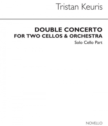 Tristan Keuris, Double Cello Concerto (Solo Cello Parts) Cello Buch