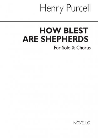 Henry Purcell, How Blest Are Shepherds Chor Chorpartitur