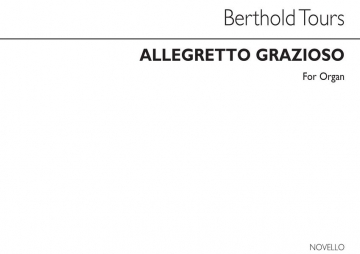 Berthold Tours, Allegretto Grazioso Organ Orgel Buch + CD