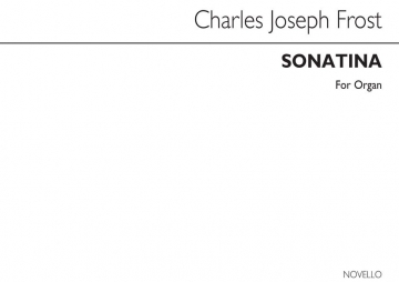 Charles Joseph Frost, Sonatina In C Organ Orgel Buch