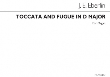 Johann Ernst Eberlin, Toccata And Fugue In D Organ Orgel Buch