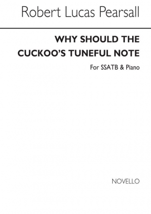 Why Should The Cuckoo's Tuneful Note SSATB Chorpartitur