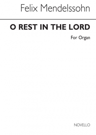 Felix Mendelssohn Bartholdy, Rest In The Lord (Arranged Hugh Blair) Orgel Buch