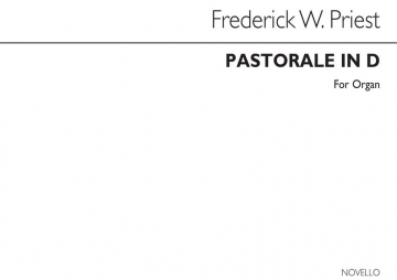 Frederick W. Priest, Pastorale In D Organ Orgel Buch