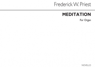 Frederick W. Priest, Meditation Organ Orgel Buch