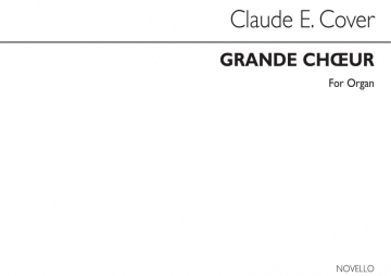 Claude E. Cover, Grand Choeur Organ Orgel Buch