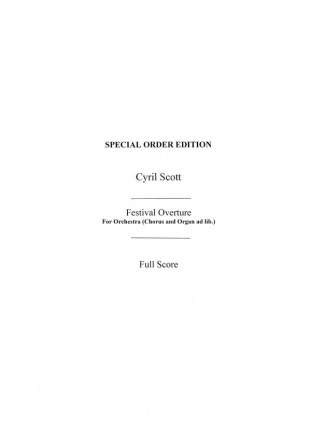 Cyril Scott, Festival Overture Score Orchestra Partitur