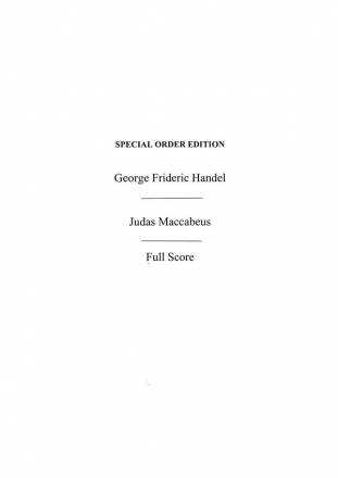 Georg Friedrich Hndel, Judas Maccabeus (Mozart) Full Score Score SATB Orchestra Partitur
