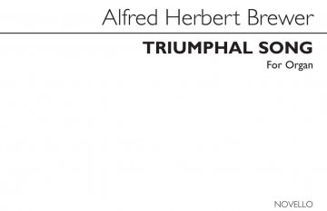 A. Herbert Brewer, Triumphal Song For Organ Orgel Buch