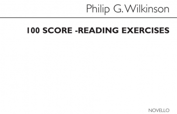 Philip G. Wilkinson, One Hundred Score Reading Exercises  Partitur