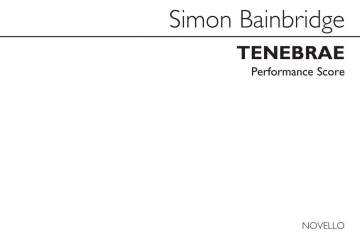 Simon Bainbridge, Tenebrae Countertenor Tenor Bass Voice String Quartet Partitur