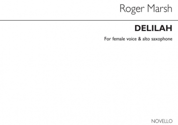Roger Marsh, Delilah Soprano and Alto Saxophone Buch