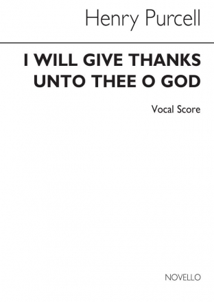 Henry Purcell, I Will Give Thanks Unto Thee, O Lord Chor Buch