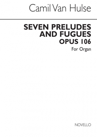 Camil Van Hulse, Seven Preludes And Fugues Orgel Buch