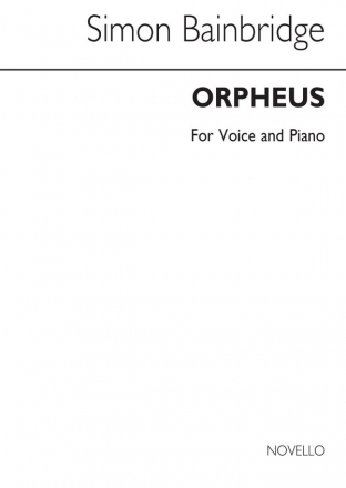 Simon Bainbridge, Orpheus Vocal and Piano Buch