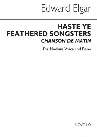 Edward Elgar, Edward Haste Ye Feathered Songsters Medium Voice and Piano Buch