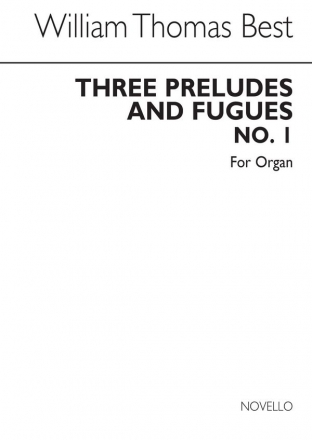 W.T. Best, Prelude And Fugues No.1 In A Minor Orgel Buch