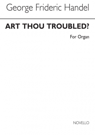 Georg Friedrich Hndel, Art Thou Troubled Organ Orgel Buch