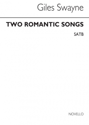Giles Swayne, Two Romantic Songs SATB Buch