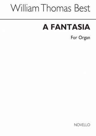 W.T. Best, Fantasia For Organ Orgel Buch