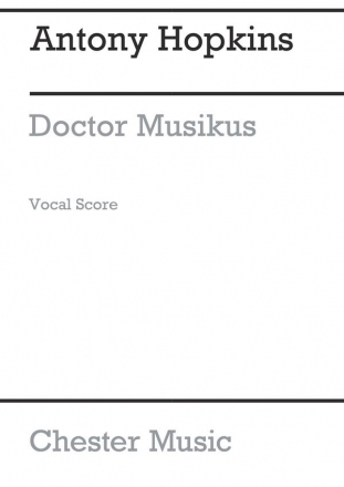 Hopkins: Dr Musikus Children's Opera (Vocal Score) Mezzo-Soprano, Tenor, Baritone Voice, Piano Accompaniment Vocal Score