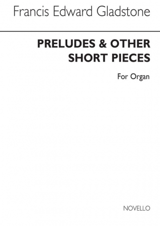 Gladstone, Preludes And Short Pieces Book 1 Orgel Buch