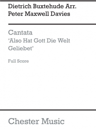 Peter Maxwell Davies And Buxtehude: Cantata - Also Hat Gott Die Welt G Chamber Group Score