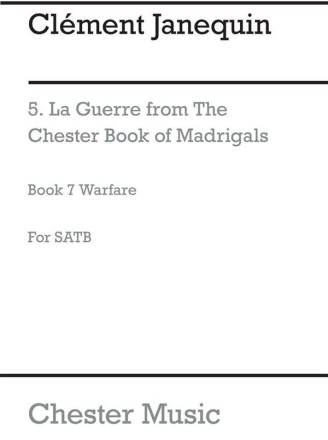 C Jannequin: La Guerre (La Bataille De Marignan-part 2) (SATB) SATB Vocal Score