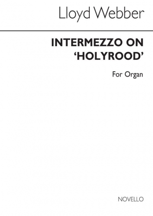 William Lloyd Webber, Intermezzo On 'Holyrood' Orgel Buch