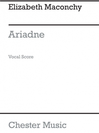 Maconchy, E Ariadne Vocal Score Orchestra, Soprano Vocal Score