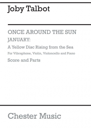 Joby Talbot: January - A Yellow Disc Rising From The Sea (Ensemble Ver Violin, Cello, Vibraphone, Piano Chamber Score and Parts